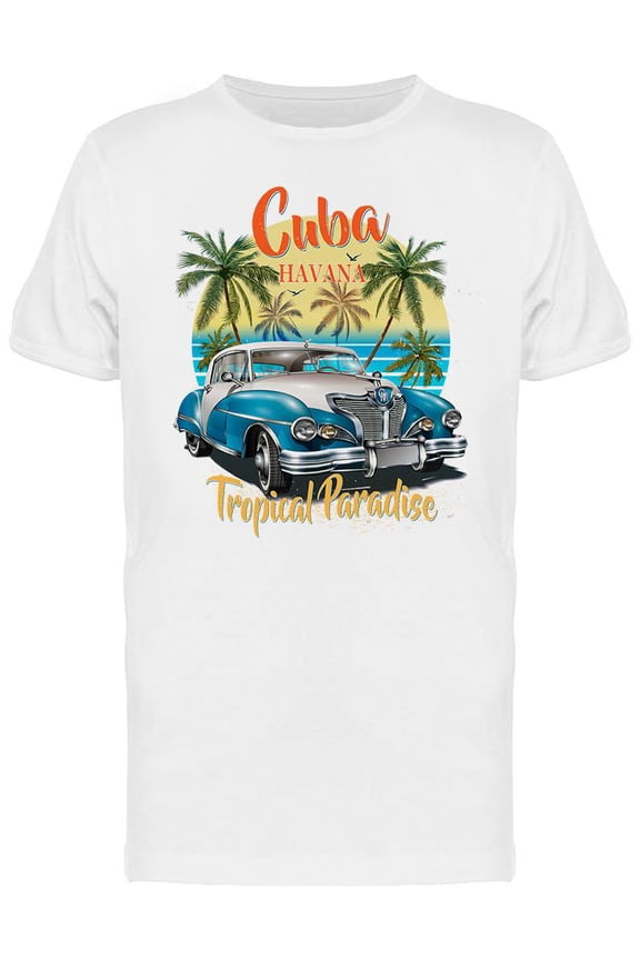 Cuba Tropical Paradise T-Shirt Men -Image by Shutterstock, Male Large