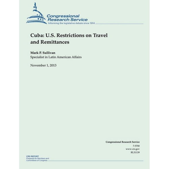 Cuba : U.S. Restrictions on Travel and Remittances