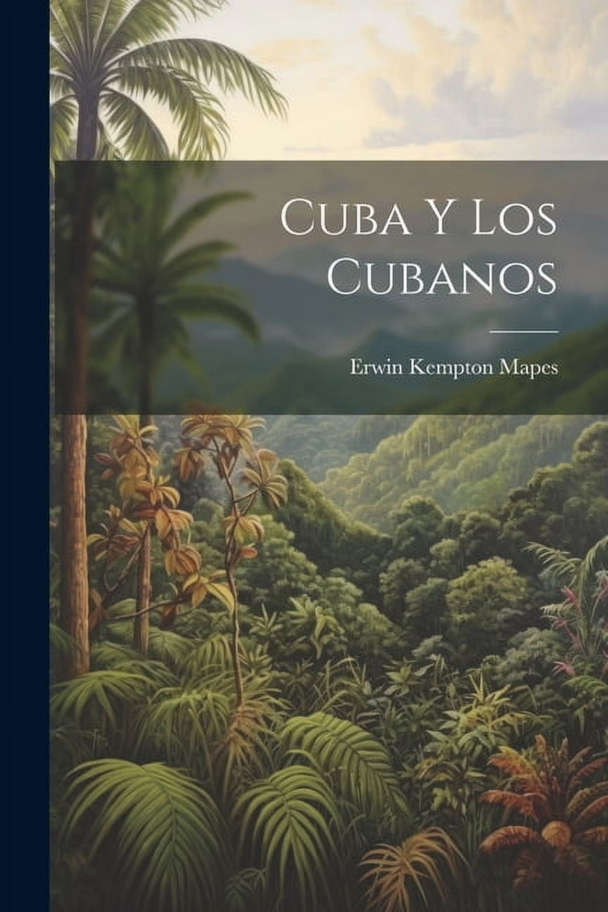 Cuba y los Cubanos (Paperback)