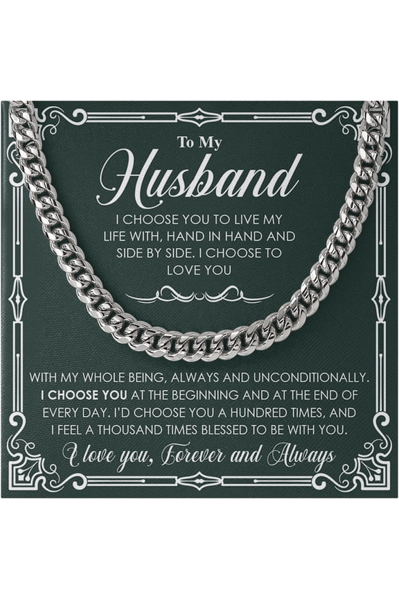 Cuban Chain Necklace for Husband from Wife – Stainless Steel Men Jewelry with I Choose You Message Card, Romantic Anniversary Gift, Birthday Present, Christmas Keepsake for Him
