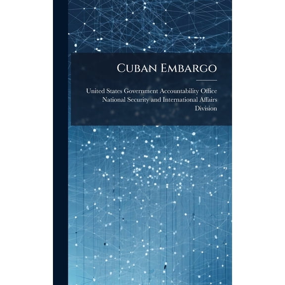 Cuban Embargo, (Hardcover)