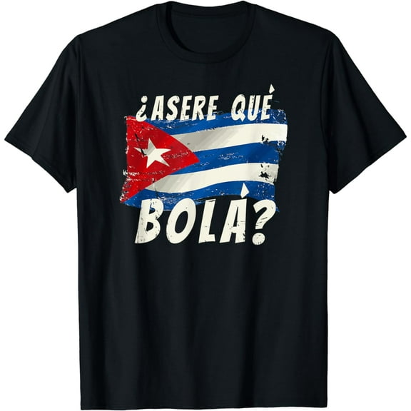 Cuban Flag t-shirt Funny Cuba Miami Saying Spanish Greeting T-Shirt
