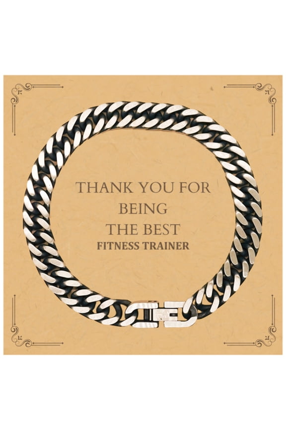 Cuban Link Chain Bracelet for Fitness Trainer- Thanks for being the Best Inspiration in Fitness, Workout, and Health Encouragement, Perfect Gift for Birthday, Christmas, and Graduation