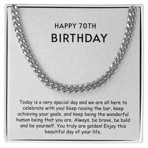 Cuban Link Chain - Happy 70th Birthday