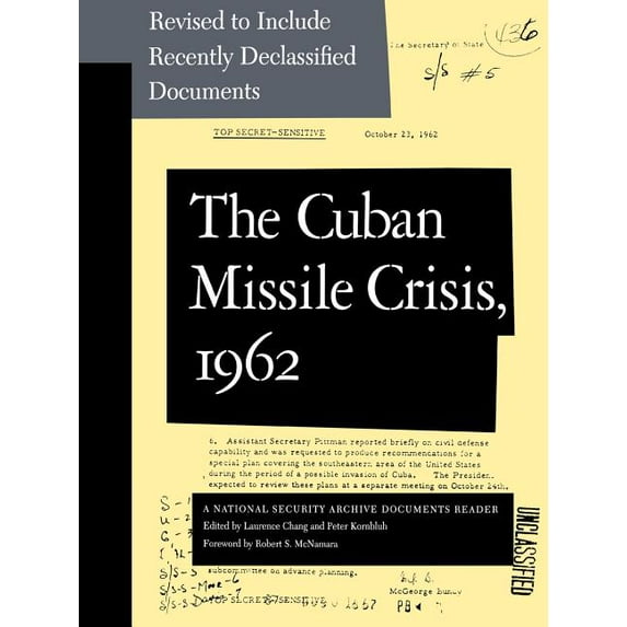 Cuban Missile Crisis, 1962: A National Security Archive Documents Reader, (Paperback)