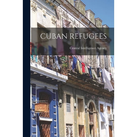 Cuban Refugees, (Paperback)