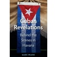 thumbnail image 1 of Contemporary Cuba Cuban Revelations: Behind the Scenes in Havana, (Hardcover), 1 of 1