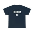 thumbnail image 1 of Cubana AF - Funny Cuban Shirt for Spanish Pride - Cuban Gift - ID: 241, 1 of 7
