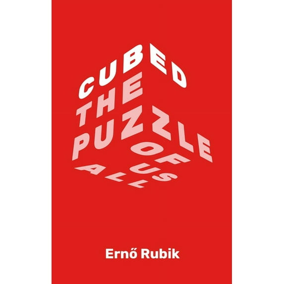 Cubed : The Puzzle of Us All (Hardcover)