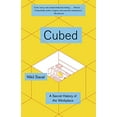 thumbnail image 1 of Pre-Owned Cubed: A Secret History of the Workplace (Paperback) 0345802802 9780345802804, 1 of 1