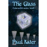Cubeworld The Glass, Book 1, Paperback