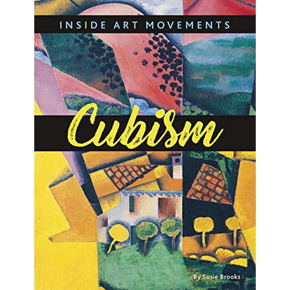 Pre-Owned Cubism (Inside Art Movements) Hardcover
