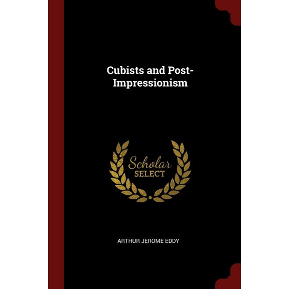 Cubists and Post-Impressionism (Paperback)