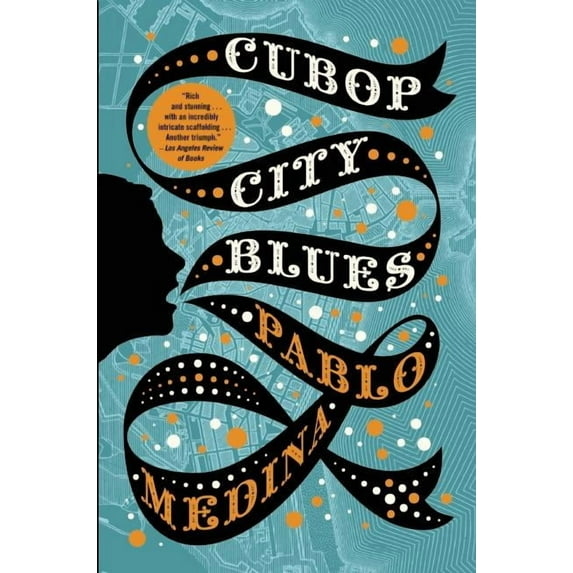 Cubop City Blues Paperback 0802146082 9780802146083 Pablo Medina