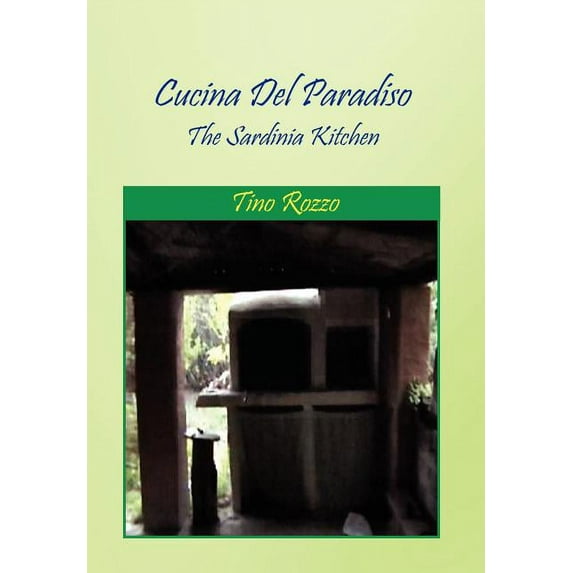 Cucina Del Paradiso : The Sardinia Kitchen