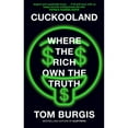 thumbnail image 1 of Pre-Owned Cuckooland: Where The Rich Own The Truth, 1 of 1