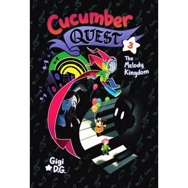 Cucumber Quest: Cucumber Quest: The Melody Kingdom (Series #3) (Paperback)