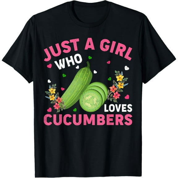 Cucumber Vegetable Lover Just A Girl Who Loves Cucumbers T-Shirt