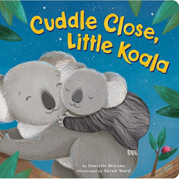 Pre-Owned Cuddle Close, Little Koala (Board book) 1680106368 9781680106367