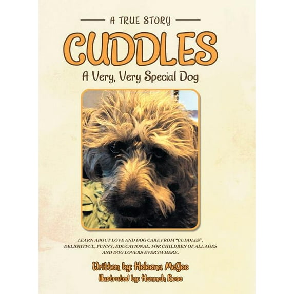 Cuddles : A Very, Very Special Dog (Hardcover)