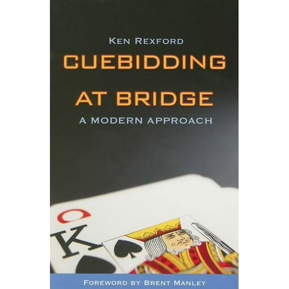 Cuebidding at Bridge: A Modern Approach (Paperback)