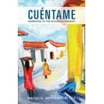 thumbnail image 1 of Cuentame: Narrative in the Ecclesial Present (Paperback), 1 of 1