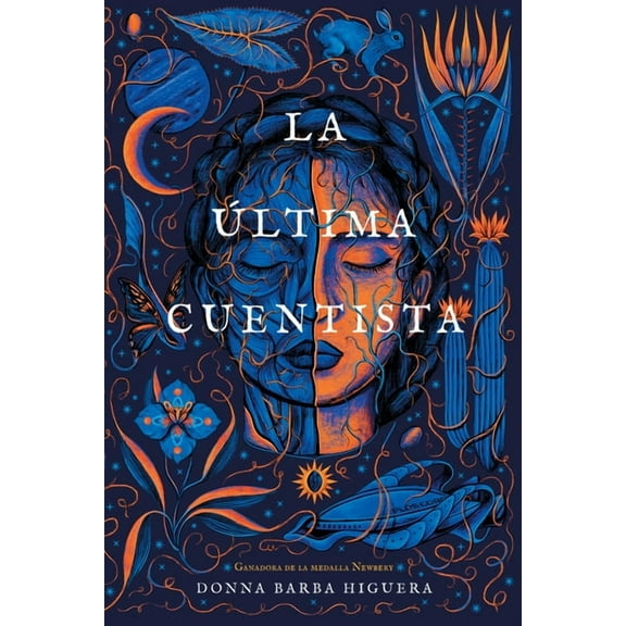 The Last Cuentista La ltima Cuentista: (The Last Cuentista Spanish Edition), (Paperback)
