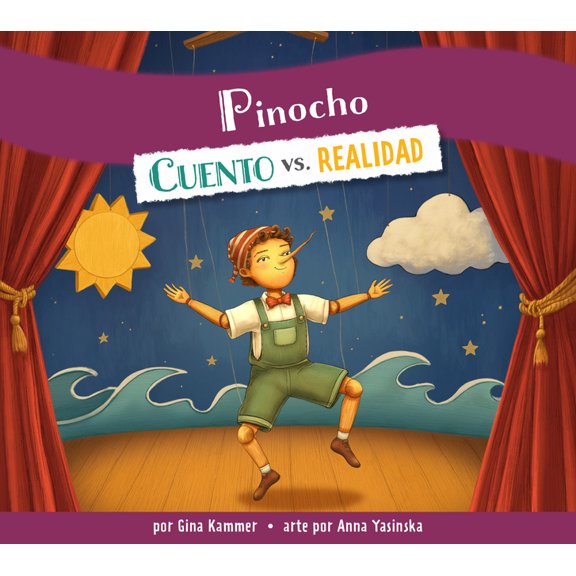Cuento vs. Realidad Pinocho: Cuento vs. Realidad, (Hardcover)
