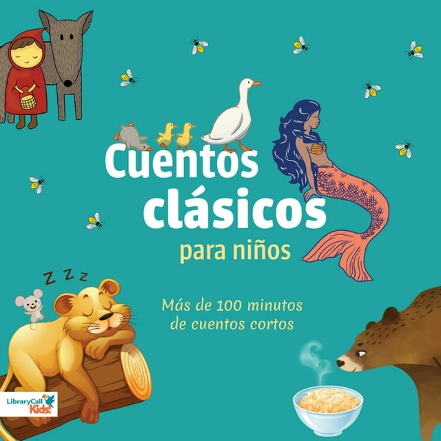 Cuentos Clásicos Para Niños: Más de 100 Minutos de Cuentos Cortos ...