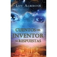 thumbnail image 1 of Cuentos Del Inventor De Respuestas, 1 of 1