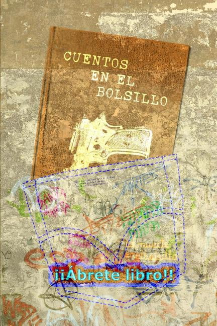 Cuentos En El Bolsillo: (Primavera 2013)