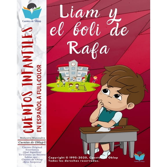 Cuentos Infantiles En Espaol - Full Color: Liam y el boli de Rafa + Enseanza + Qu Significa? + Te Cuento Un Secreto! + Sabas que... + Chistes De