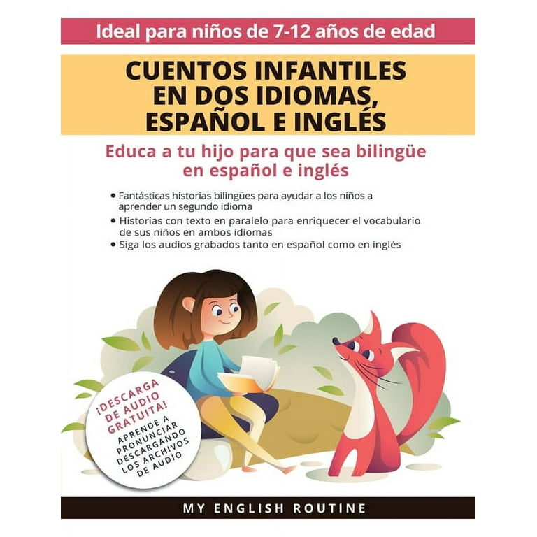 Cuentos Infantiles en Dos Idiomas, Español e Inglés : Educa a tu hijo para  que sea bilingüe en español e inglés + descarga de audio. Ideal para niños  de 7 a 12