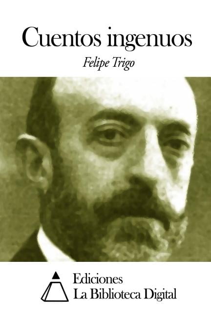 Cuentos ingenuos, (Paperback)