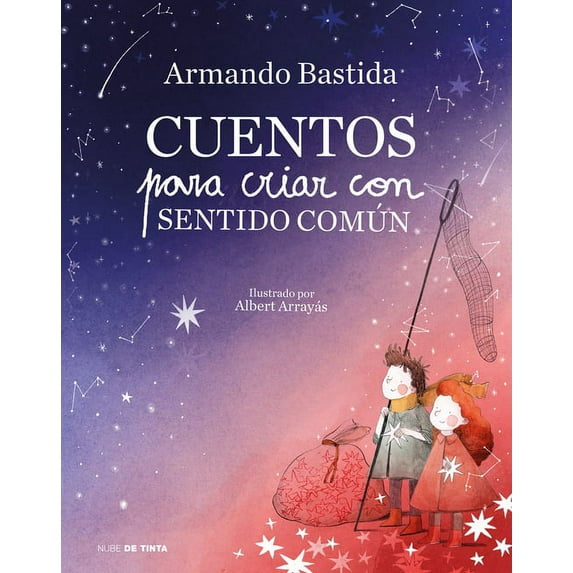 Cuentos Para Criar Con Sentido Común / Stories to Raise Kids with Common Sense, (Hardcover)