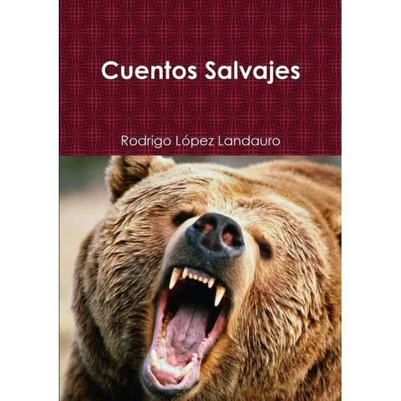 Cuentos Salvajes, (Paperback)
