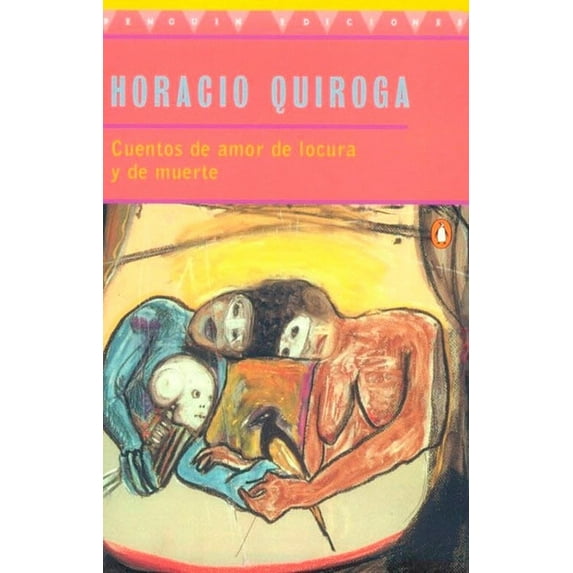 Cuentos de Amor de Locura Y de Muerte, (Paperback)