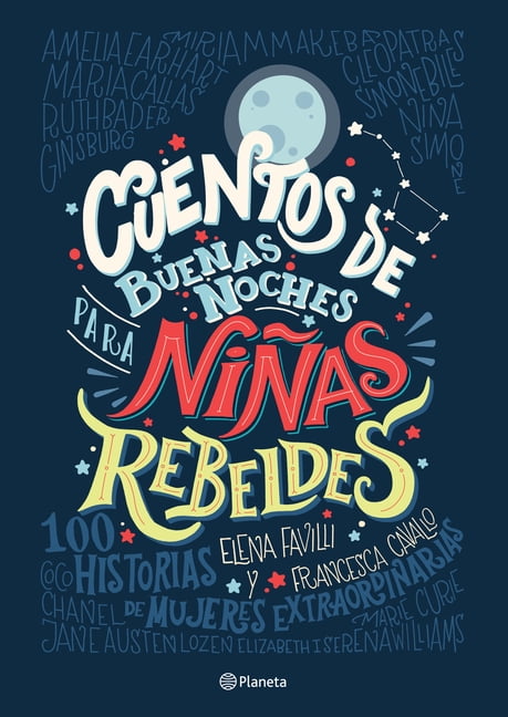 Cuentos de Buenas Noches Para Niñas Rebeldes = Good Night Stories for Rebel Girls (Paperback)