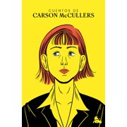 Cuentos de Carson McCullers / The Short Stories of Carson McCullers, Paperback