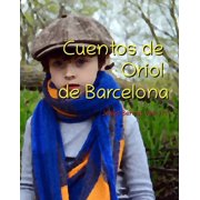 Cuentos de Oriol de Barcelona Paperback