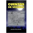 thumbnail image 1 of Cuentos de Vecinos (Paperback), 1 of 1