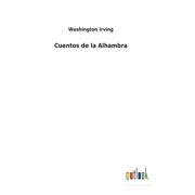 Cuentos de la Alhambra Hardcover