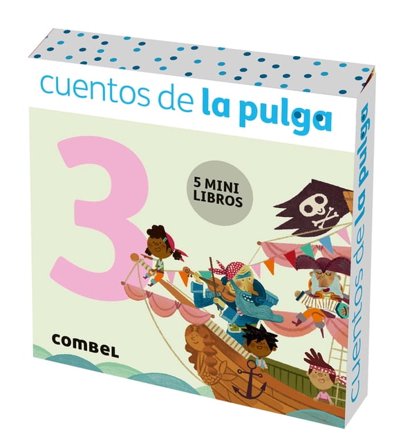 Cuentos de la Pulga Cuentos de la Pulga 3 (5 Cuentos) / Tales of the Flea 3 (5 Stories): Volume 3, (Paperback)