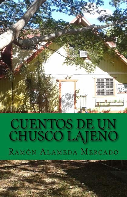 Cuentos de un chusco lajeño (Paperback)