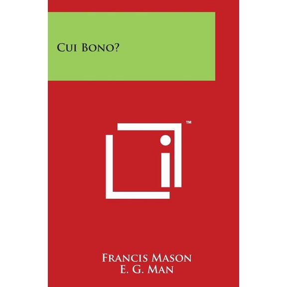 Cui Bono? (Paperback)