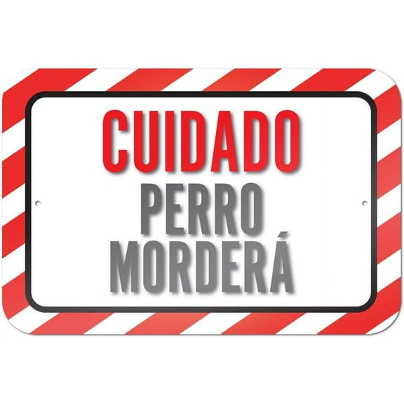 Cuidado Perro MorderÃ¡ Caution Dog Will Bite Spanish Sign