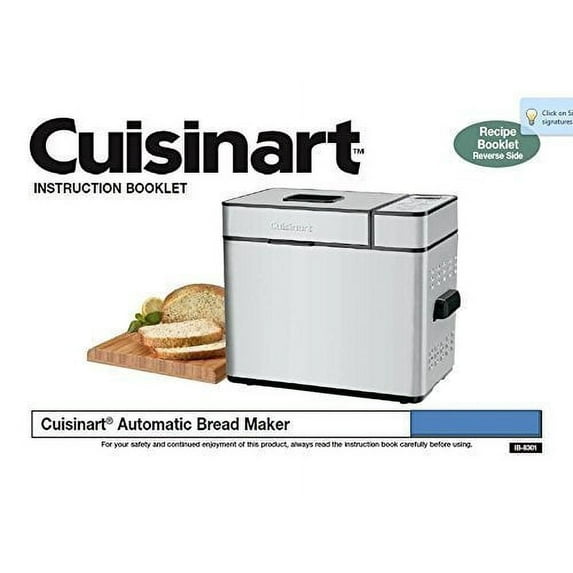 Instruction Manual ONLY for Cuisinart Bread Machine Maker Instruction Manual Model: BMKR200PC REPRINT