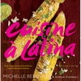 thumbnail image 1 of Cuisine À Latina : Fresh Tastes and a World of Flavors from Michy's Miami Kitchen (Hardcover), 1 of 1