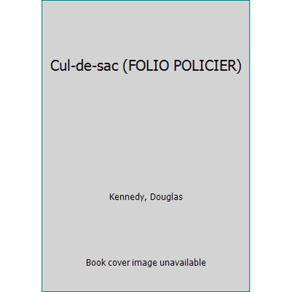 Pre-Owned Cul-de-sac (FOLIO POLICIER) (Paperback) 2070338304 9782070338306