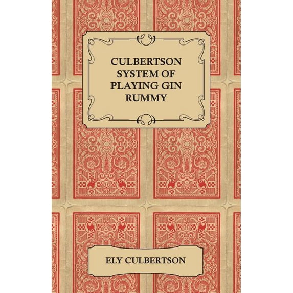 Culbertson System of Playing Gin Rummy (Paperback)